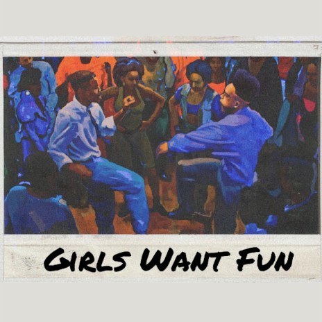 Girls Want Fun