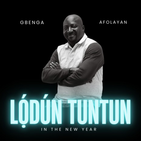 LỌ́DÚN TUNTUN (IN THE NEW YEAR) | Boomplay Music