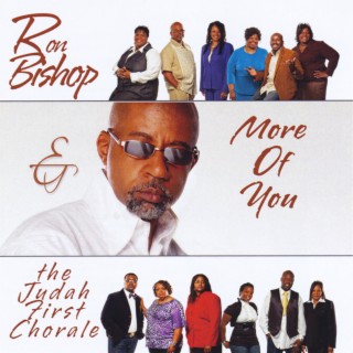 Ron Bishop & the Judah First Chorale