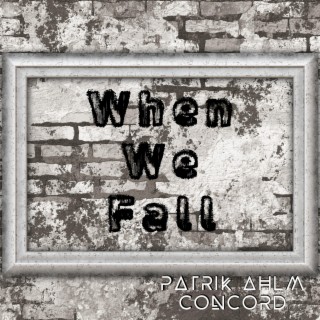 When We Fall lyrics | Boomplay Music