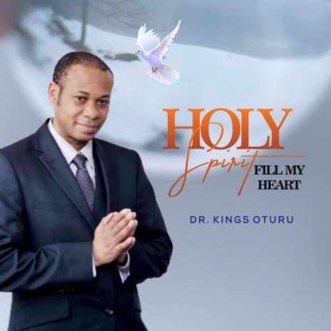 Holy Spirit Fill My Heart | Boomplay Music