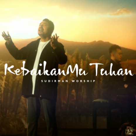 KebaikanMu Tuhan | Boomplay Music