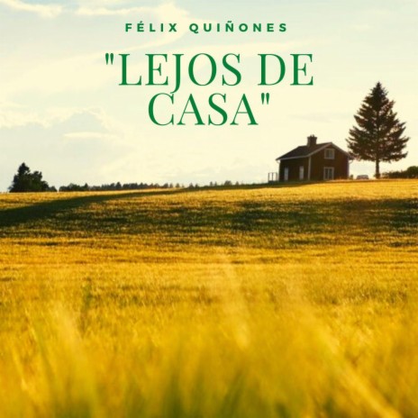 Lejos de casa | Boomplay Music