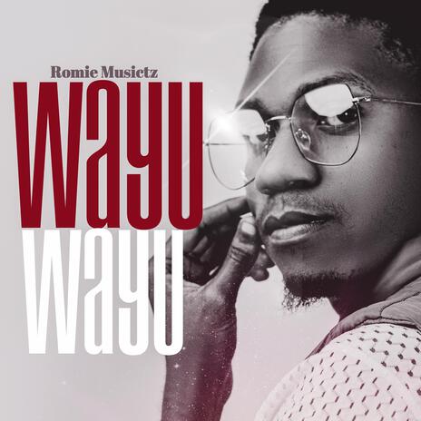 Wayu wayu | Boomplay Music