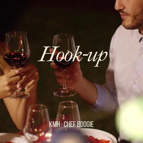 HOOK-UP ft. Chef Boogie | Boomplay Music