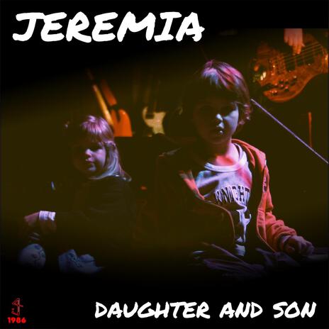 daughter and son | Boomplay Music