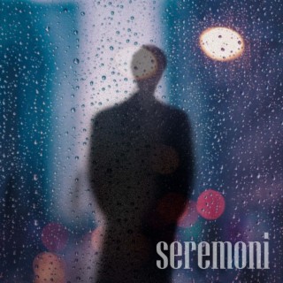 Seremoni lyrics | Boomplay Music