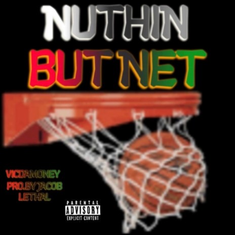 Nuthin But Net