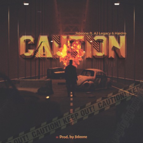 Caution ft. AJ Legacy & Haidro | Boomplay Music