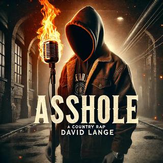 AssHole ft. David Lange lyrics | Boomplay Music