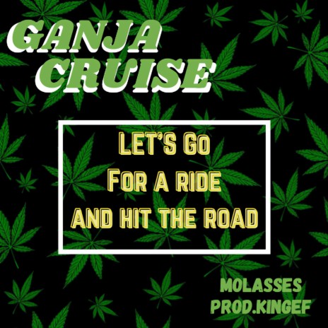 Ganja Cruise | Boomplay Music