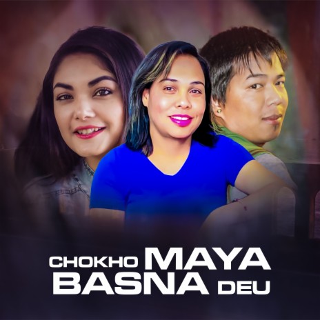 Chokho Maya Basna Deu ft. Prabisha Adhikari | Boomplay Music