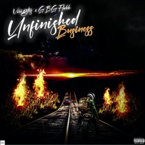 Unfinished Business ft. Kflakk | Boomplay Music