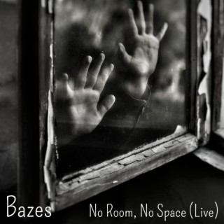 No Room, No Space (Live) lyrics | Boomplay Music