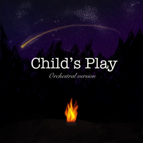 Child's Play (Orchestral Version)