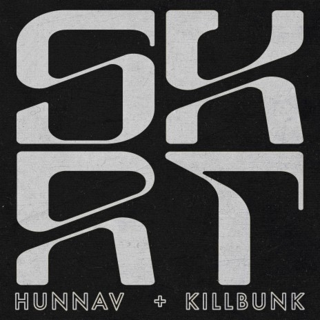 SKRT ft. KillBunk