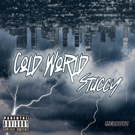 Cold World ft. Z Made This One