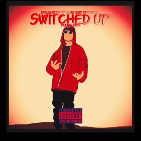 Switched up | Boomplay Music