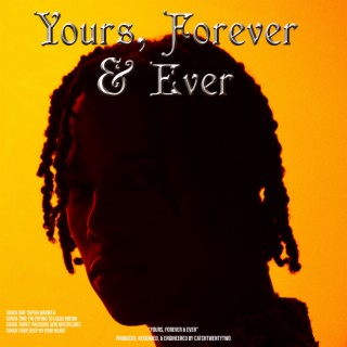 Yours, Forever & Ever