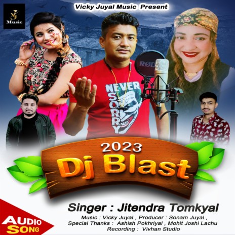 Dj Blast 2023 (Uttarakhandi) | Boomplay Music