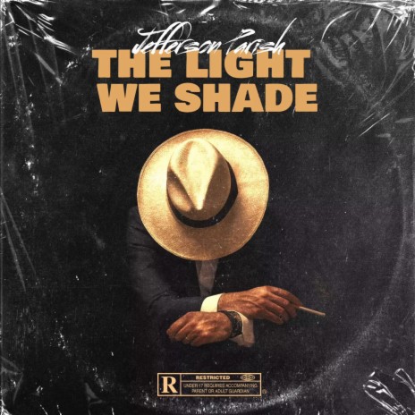 The Light We Shade | Boomplay Music