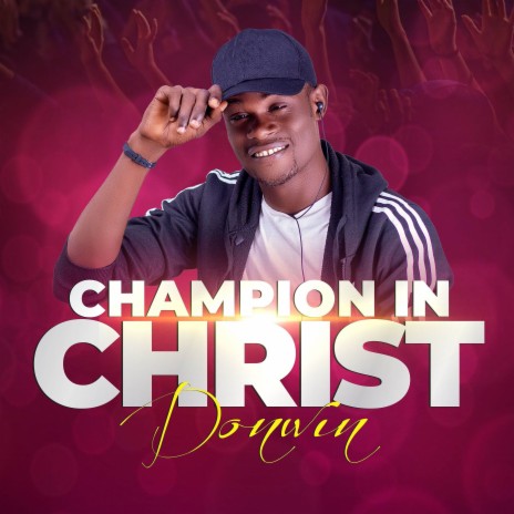 Champion In Christ | Boomplay Music
