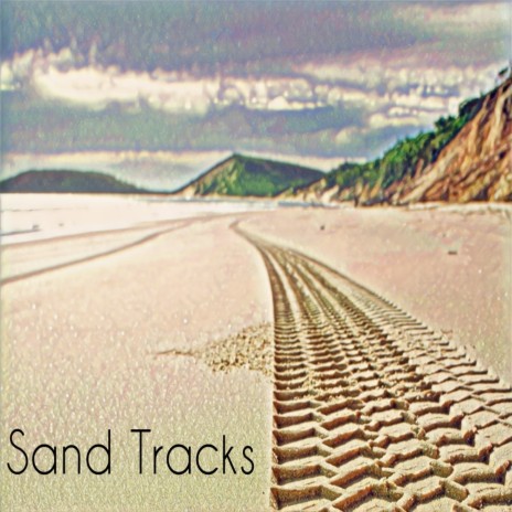 Sand Tracks | Boomplay Music