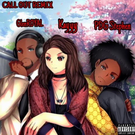 Call Out (Remix) ft. Where’s Jerome & Kayyy | Boomplay Music
