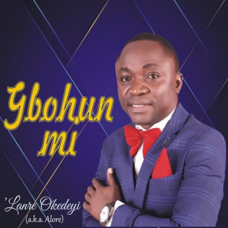 Gbohun Wa Ni Nigeria | Boomplay Music