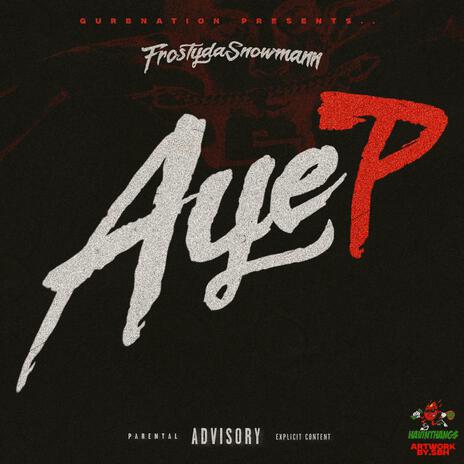 Aye P | Boomplay Music