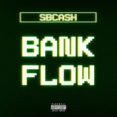 Bank Flow | Boomplay Music