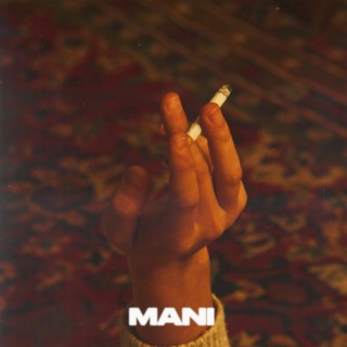 Mani lyrics | Boomplay Music