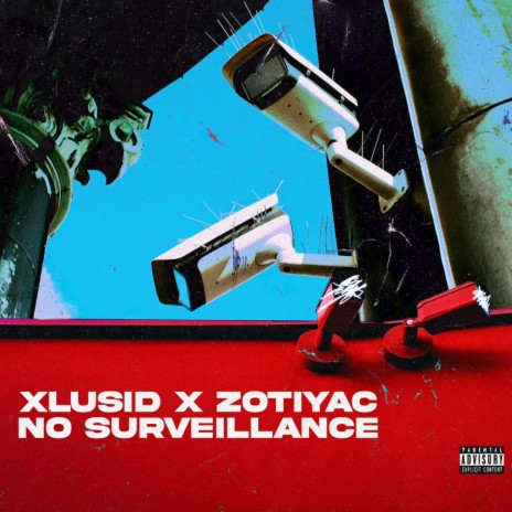 No Surveillance ft. xLusid | Boomplay Music