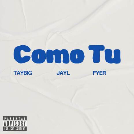 Como Tu ft. Taybig & Jayl | Boomplay Music