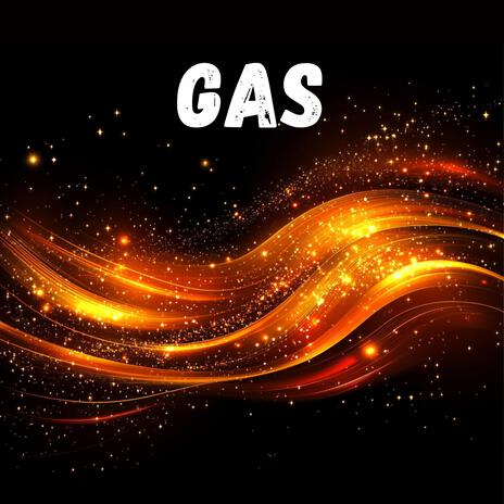 Gas | Boomplay Music