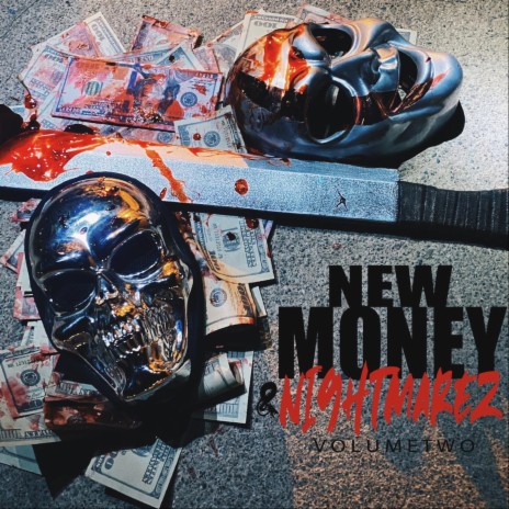 New Money & Nightmarez 2 ft. Bossable Beatz | Boomplay Music