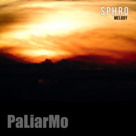 Sphro Melody | Boomplay Music