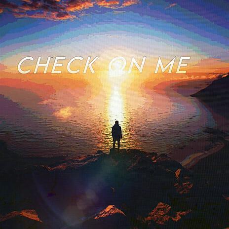 CHECK ON ME | Boomplay Music