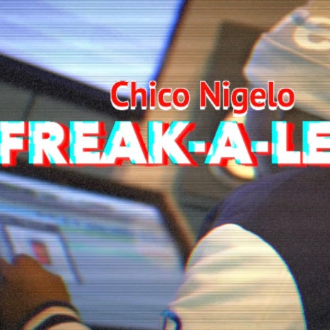 Freak a leak | Boomplay Music