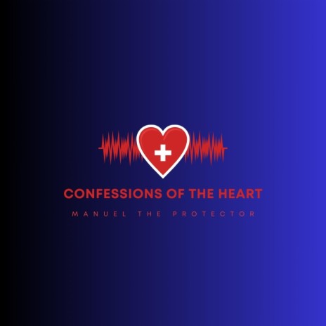 Confessions Of The Heart | Boomplay Music