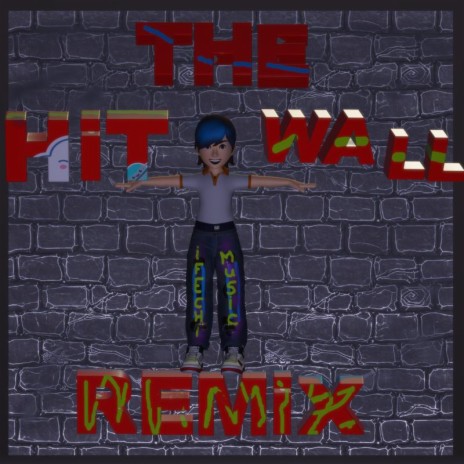 Hit The Wall (Remix) | Boomplay Music