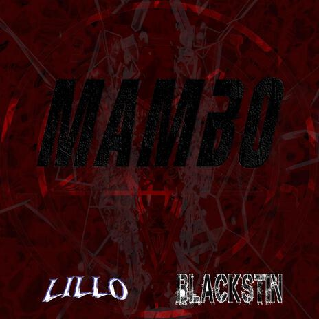 MAMBO ft. Blackstin | Boomplay Music