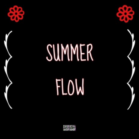 Summer Flow | Boomplay Music