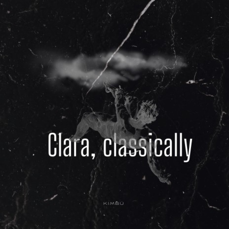 Clara, classically | Boomplay Music