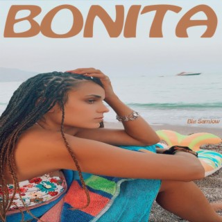 Bonita lyrics | Boomplay Music