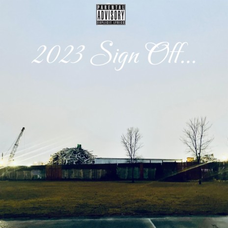 2023 Sign Off...