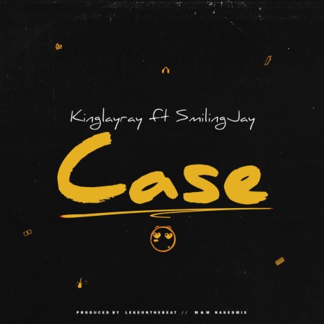 Case ft. Smiling Jay | Boomplay Music