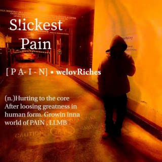 Sickest Pain