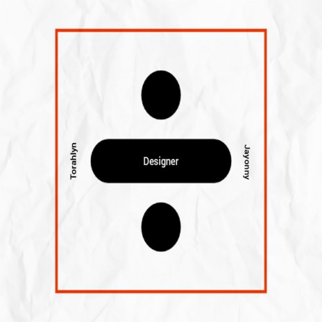 Designer ft. Jayonny