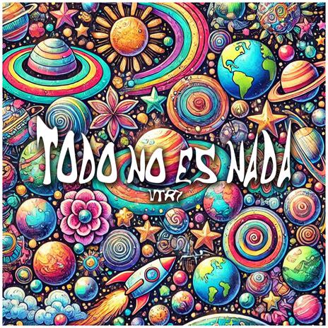 TODO NO ES NADA | Boomplay Music